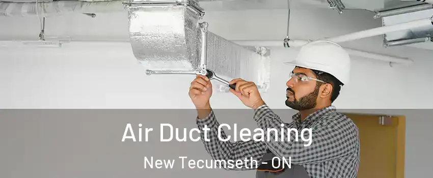  Air Duct Cleaning New Tecumseth - ON