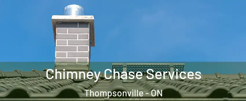  Chimney Chase Services Thompsonville - ON