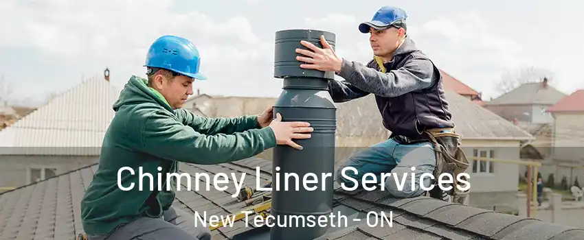  Chimney Liner Services New Tecumseth - ON