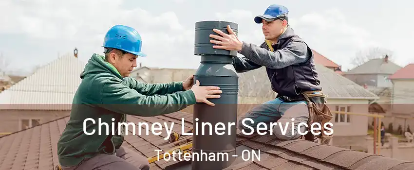  Chimney Liner Services Tottenham - ON