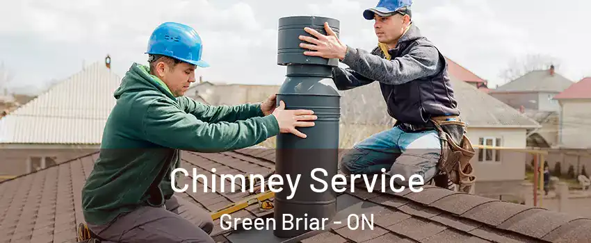  Chimney Service Green Briar - ON