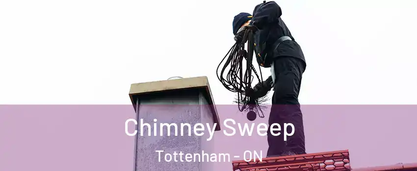  Chimney Sweep Tottenham - ON