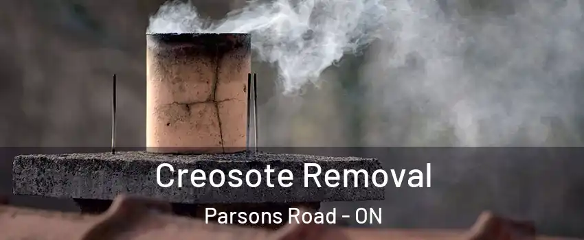  Creosote Removal Parsons Road - ON