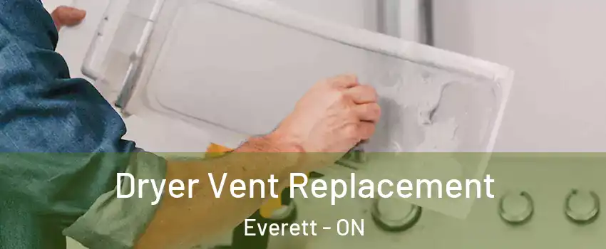  Dryer Vent Replacement Everett - ON