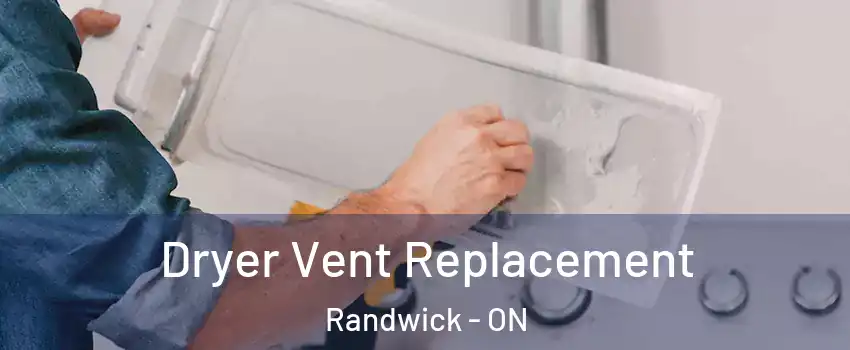  Dryer Vent Replacement Randwick - ON