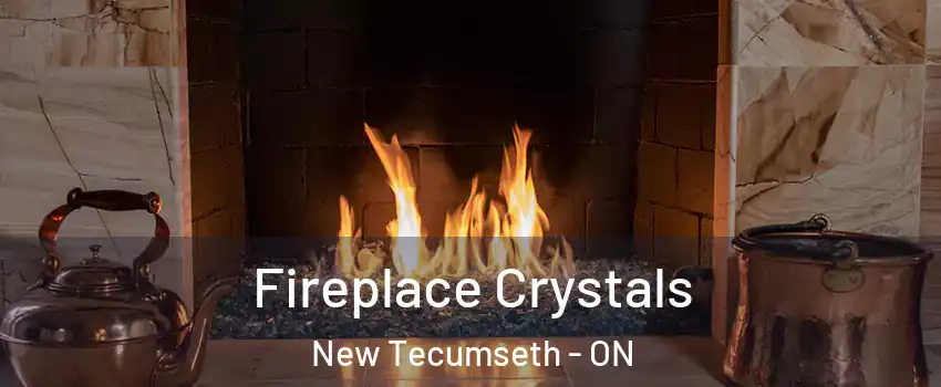  Fireplace Crystals New Tecumseth - ON
