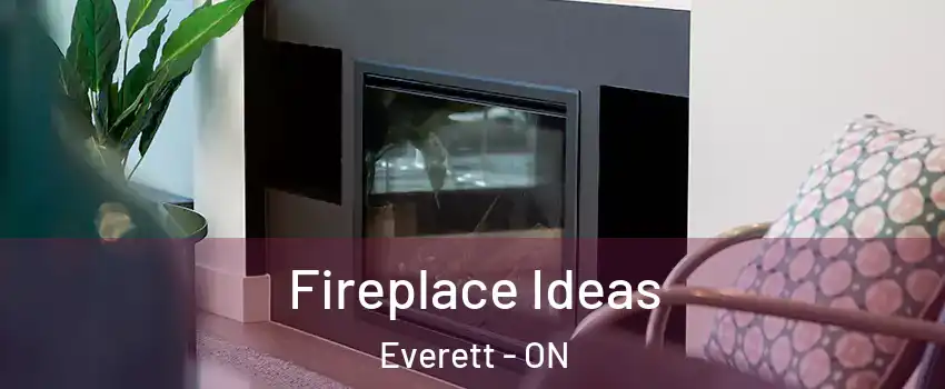  Fireplace Ideas Everett - ON