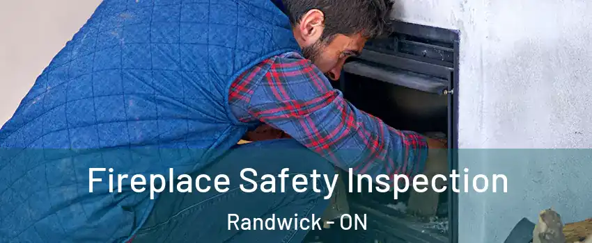  Fireplace Safety Inspection Randwick - ON