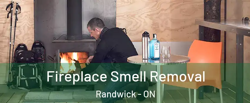  Fireplace Smell Removal Randwick - ON