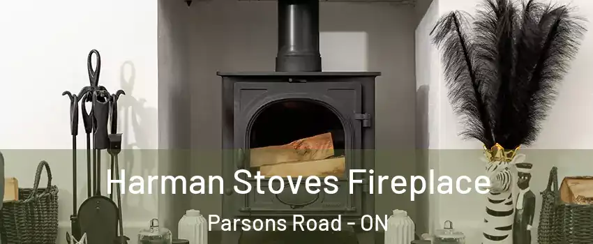  Harman Stoves Fireplace Parsons Road - ON