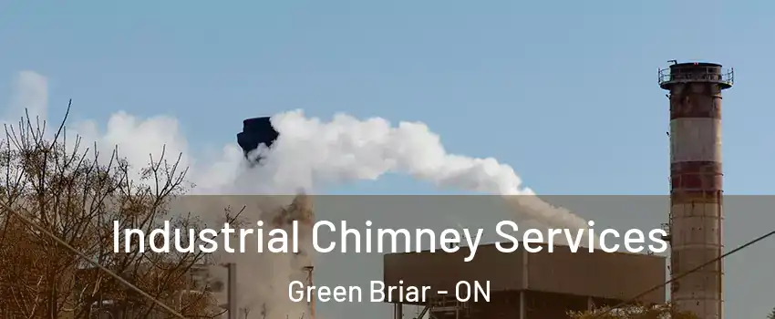  Industrial Chimney Services Green Briar - ON