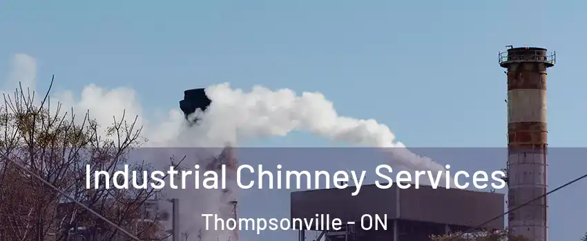  Industrial Chimney Services Thompsonville - ON