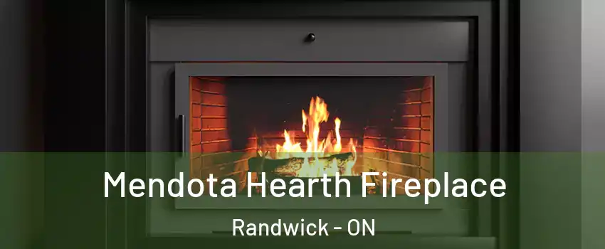 Mendota Hearth Fireplace Randwick - ON