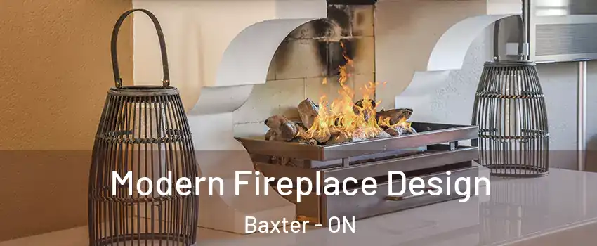 Modern Fireplace Design Baxter - ON