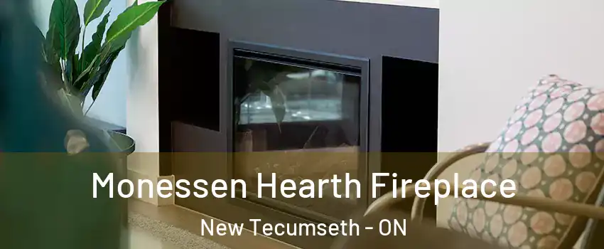  Monessen Hearth Fireplace New Tecumseth - ON