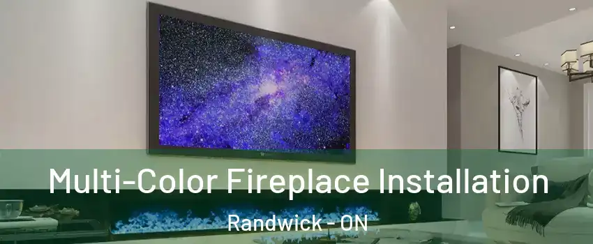  Multi-Color Fireplace Installation Randwick - ON