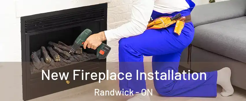 New Fireplace Installation Randwick - ON