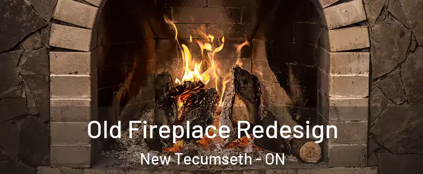  Old Fireplace Redesign New Tecumseth - ON