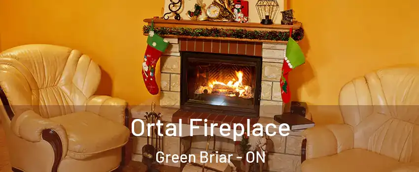 Ortal Fireplace Green Briar - ON