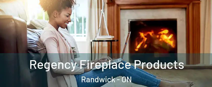 Regency Fireplace Products Randwick - ON