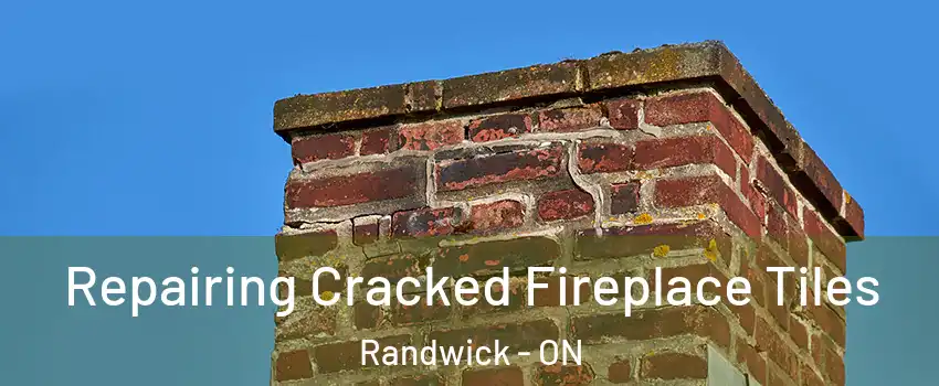  Repairing Cracked Fireplace Tiles Randwick - ON