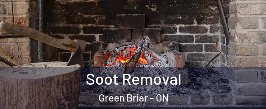  Soot Removal Green Briar - ON