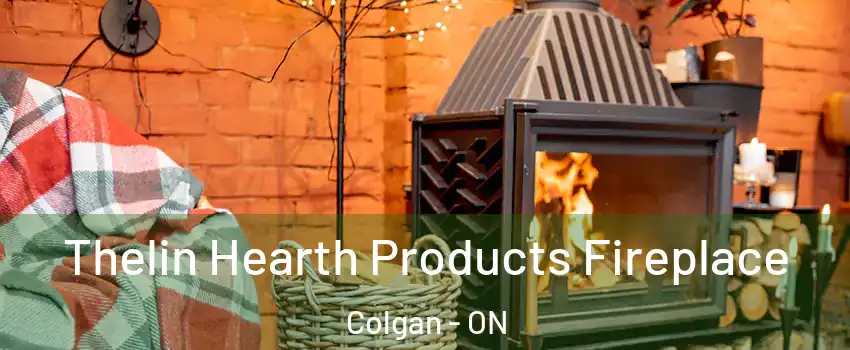  Thelin Hearth Products Fireplace Colgan - ON