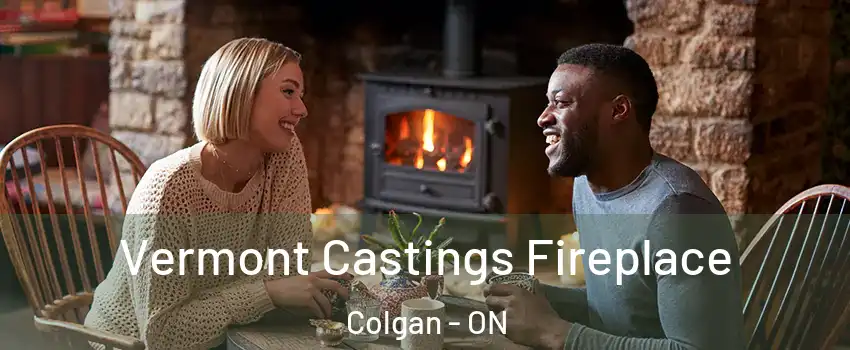  Vermont Castings Fireplace Colgan - ON