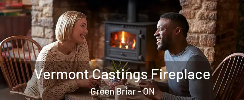  Vermont Castings Fireplace Green Briar - ON